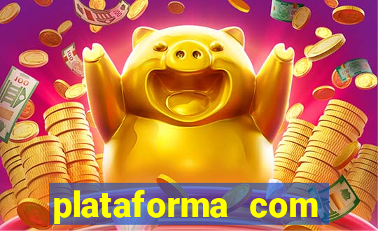 plataforma com bonus de cadastro fortune tiger